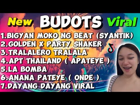 NEW BUDOTS VIRAL REMIX TIKTOK TRENDING NONSTOP 2025 - DJ EJ REMIX