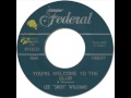 LEE "SHOT" WILLIAMS - You're Welcome To The Club [Federal 12522] 1964