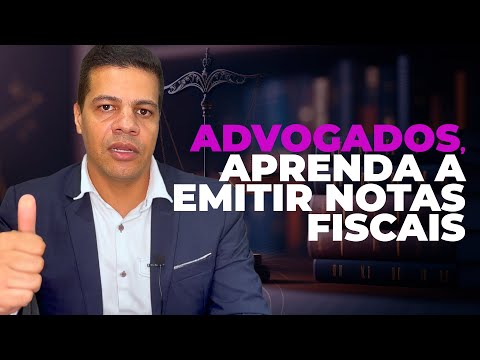 Advogados aprenda a emitir NOTAS FISCAIS