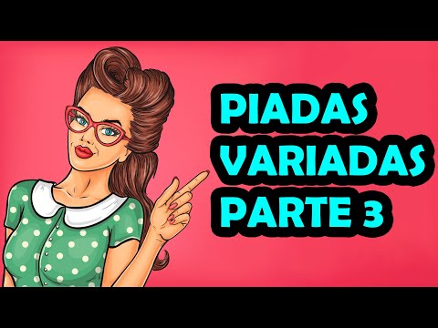 PIADAS VARIADAS PARTE 3 - HUMORISTA THIAGO DIAS