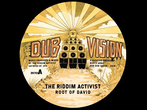 DUB VISION - DV701 - The Riddim Activist - Root Of David + Root Of Dub (7")