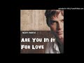 Ricky Martin - Are You In It For Love