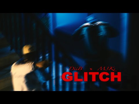 Diib - Glitch ft. M3ks [Official Music Video] (Prod. @prd.88young) 1/6