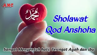 Download lagu Sholawat Qod Anshoha || Sholawat Merdu Penenang hati No Copyright mp3