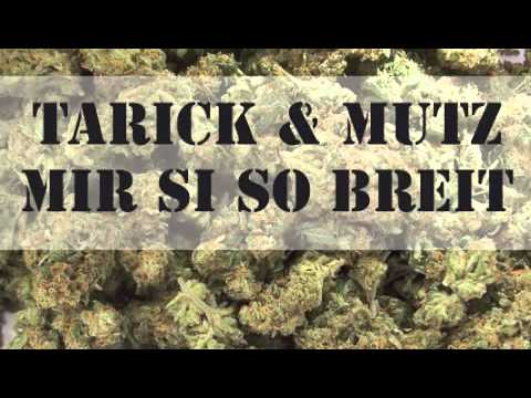 Tarick & Mutz - Mir si so breit