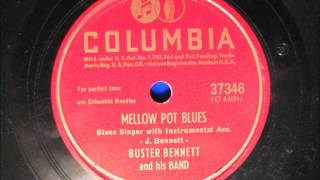 MELLOW POT BLUES by Buster Bennett  BLUES