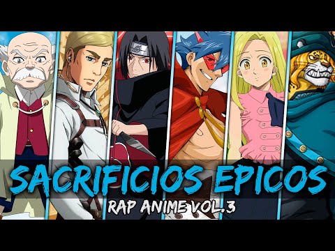 RAP de SACRIFICIOS EPICOS del ANIME VOL.3 || FrikiRap ZM