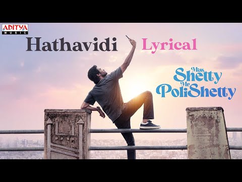 Hathavidi Lyrical Song - Miss. S..