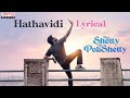 Hathavidi Lyrical | Miss. Shetty Mr.Polishetty | Anushka Shetty, Naveen Polishetty |Dhanush