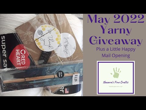 May 2022 Yarny Giveaway with an extra Happy Mail surprise