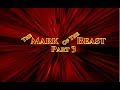 Mark of the Beast, Part 3