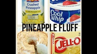 A dessert thats not bad for you?? Pineapple Fluff!