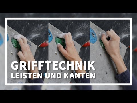 Klettertechnik "Leisten und Kanten" | Einfach Klettern