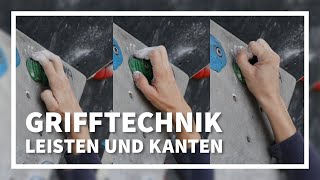 Klettertechnik "Leisten und Kanten" | Einfach Klettern