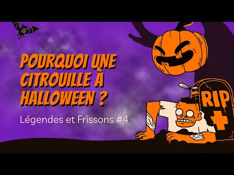 Légendes et frissons #4 - Pourquoi une citrouille à Halloween