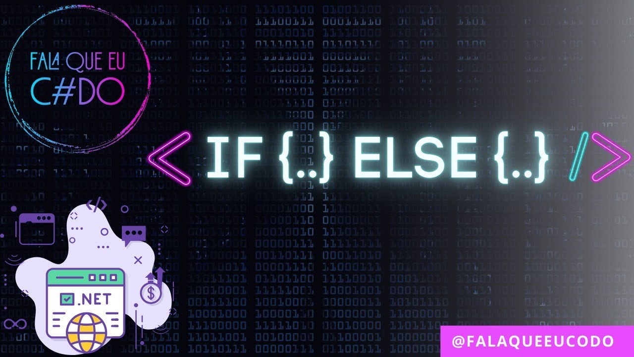 Entendendo IF e Else em C#