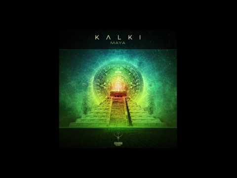 Kalki - Maya (Original Mix)