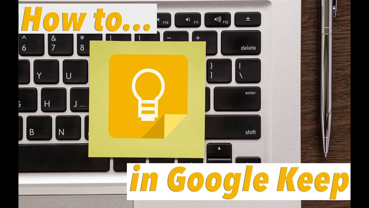 New! Google Keep Tutorial