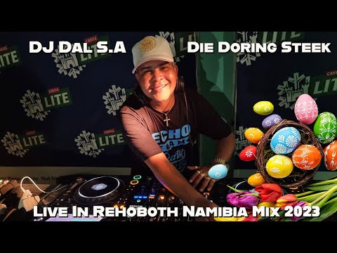 DJ Dal S.A - Live In Rehoboth Namibia Mix 2023 [Lekker Goed Vir Lekker Mense] Die Doring Steek
