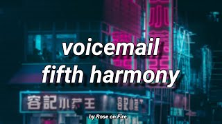 Voicemail - Fifth Harmony