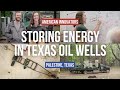 Texas Oil Wells Hold a Renewable Energy Solution | American Innovators