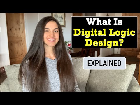 What Is DIGITAL LOGIC DESIGN? | How is it related to Circuits? | EXPLAINED