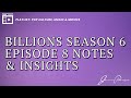 Billions Season 6 Episode 8 Notes (Justin Isosceles, Prince Takes An L, Chuck Gets A Win)