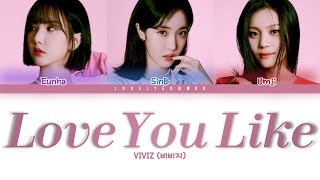 Download lagu VIVIZ (비비지) – Love You Like Lyrics (Color Coded Han/Rom/Eng) mp3