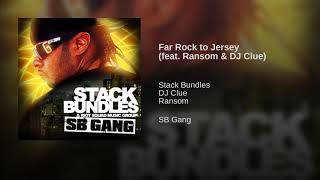 Stack Bundles - Far Rock to Jersey Ft. Ransom &amp; DJ Clue