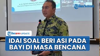 IDAI Ingatkan ASI Lebih Aman untuk Bayi di Masa Bencana, Susu Formula Dinilai Berisiko