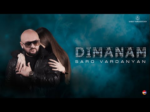 Saro Vardanyan - DIMANAM