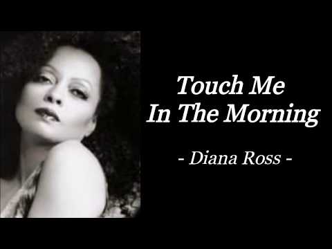 TOUCH ME IN THE MORNING | DIANA ROSS | AUDIO SONG LYRICS