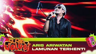 Download lagu Aris Ariwatan - Lamunan Terhenti (LIVE) | KONSERT SURIAVOLUSI (The Curve) mp3