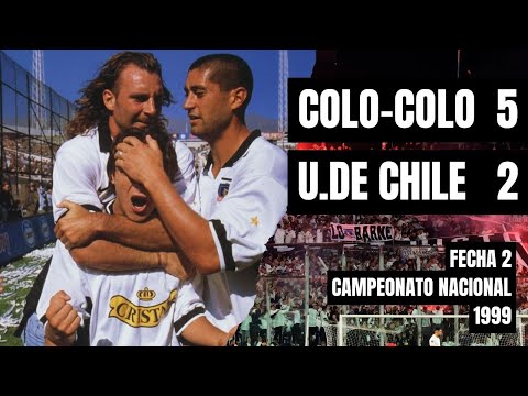 Colo-Colo 5 x 2 U. de Chile | National Championship 1999 (Matchday 2)