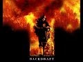 Backdraft - Fighting 17th (Original Soundtrack) (HD)