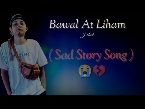 Bawal At Liham - J-black ( Sad Story Song ) Lyrics