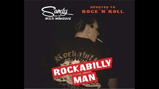 Rockabilly Man Promo   Devoted to Rock´n´n Roll   2017   Sandy and the Wild Wombats