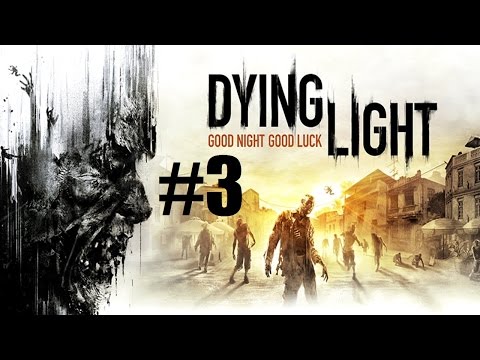 Dying Light #3 - Pułapki