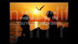 You&#39;re The Inspiration By Chicago LYRICS