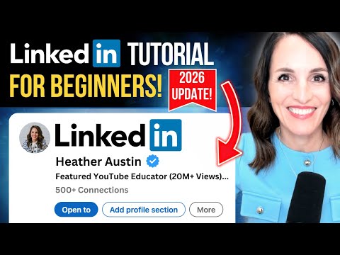 Full LinkedIn Tutorial For Beginners (2026 Update!) | Fix Your Profile & Get Noticed!