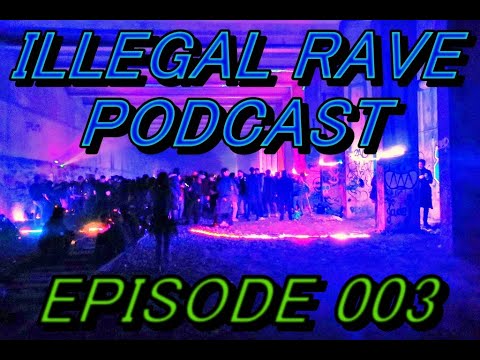 (TECHNO, HARDTECHNO, ACIDTECHNO) ILLEGAL RAVE PODCAST EPISODE 003 VIDEO SET 150 BPM