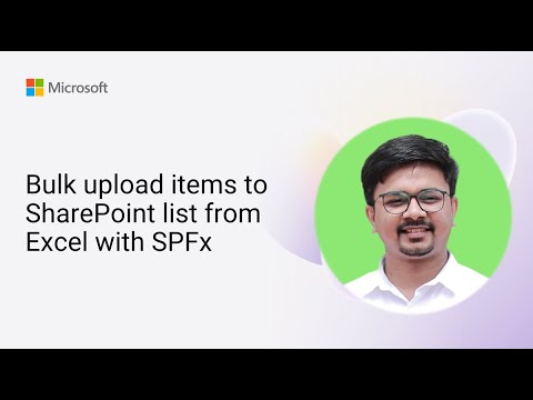SharePoint: Bulk Upload Excel via SPFx SharePoint: Bulk Upload Excel via SPFx