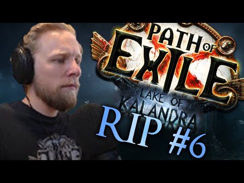 The Most DEVASTATING Way To Lose a CHARACTER | PoE: Lake of Kalandra SSFHC - RIP #6