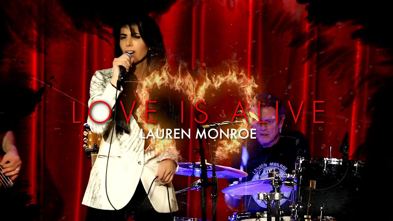 Lauren Monroe - Love Is Alive (Official Music Video)