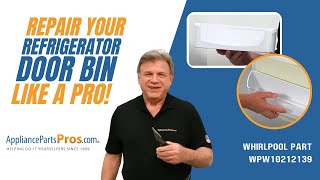 How To: Whirlpool/KitchenAid/Maytag Refrigerator Door Bin WPW10212139