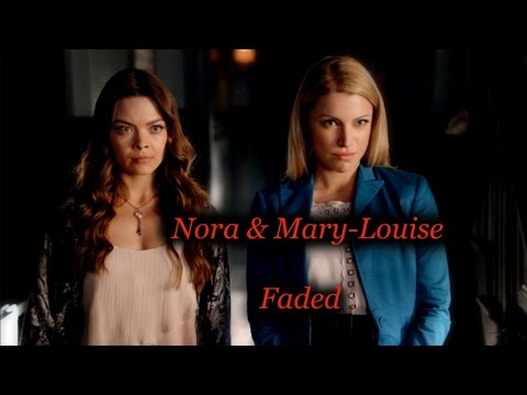 Nora & Mary Louise || Faded