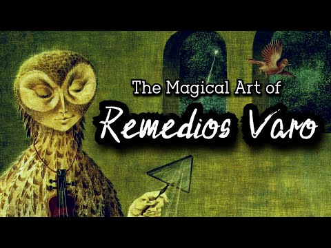 The Magical Art of Remedios Varo