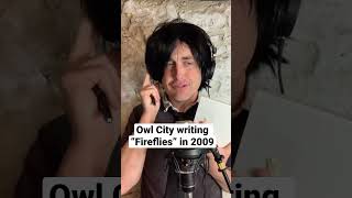 How Owl City wrote “Fireflies” in 2009. What a BANGER 🔥