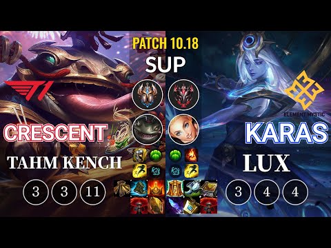 T1 Crescent Tahm Kench vs EM Karas Lux Sup - KR Patch 10.18