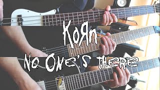 Korn - No One&#39;s There - Instrumental cover